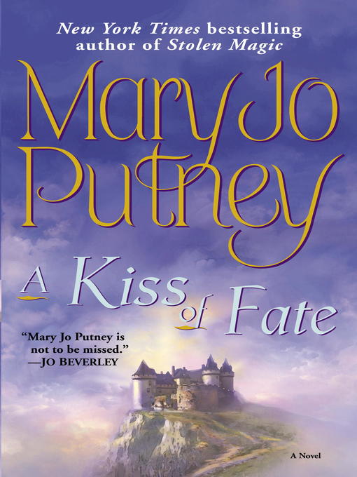 Title details for A Kiss of Fate by Mary Jo Putney - Available